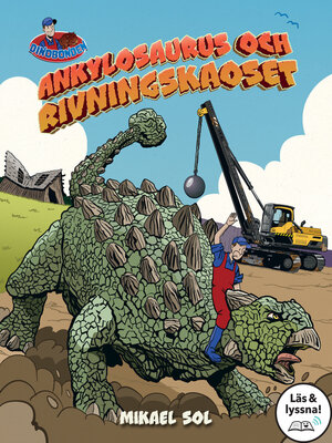 cover image of Ankylosaurus och rivningskaoset (Läs & lyssna)